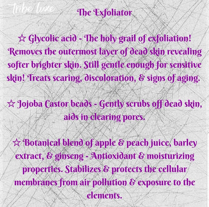 The Exfoliator